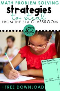 Math Problem Solving Strategies to Steal from the ELA Classroom